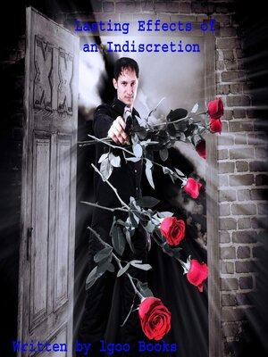 cover image of Lasting Effects of an Indiscretion